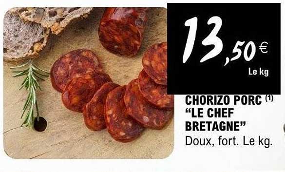 CHORIZO PORC (1) “LE CHEF BRETAGNE”