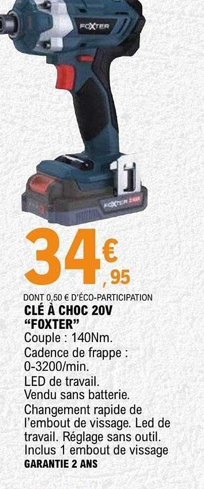 CLÉ A CHOC 20V “FOXTER”
