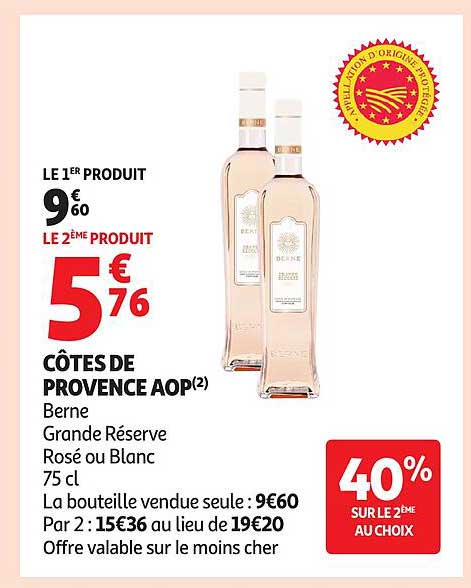 CÔTES DE PROVENCE AOP(2) Berne Grande Réserve Rosé ou Blanc 75 cl