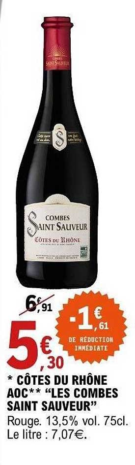 CÔTES DU RHÔNE AOC** "LES COMBES SAINT SAUVEUR"