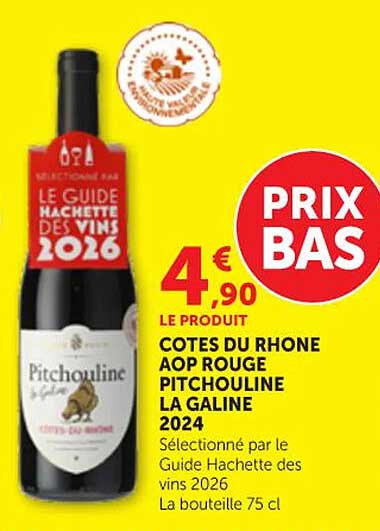 COTES DU RHONE AOP ROUGE PITCHOULINE LA GALINE 2024