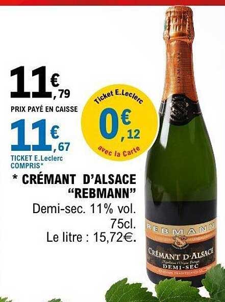 * CRÉMANT D’ALSACE "REBMANN" Demi-sec. 11% vol. 75cl. Le litre : 15,72€.