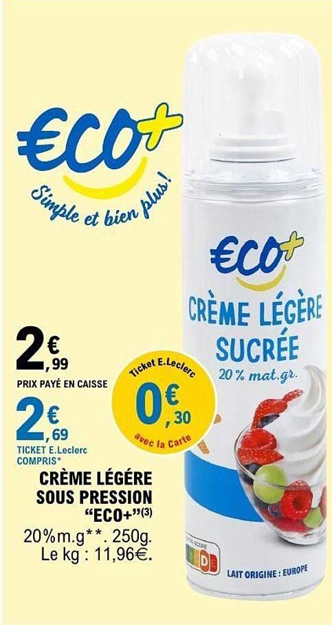 CRÈME LÉGÈRE SOUS PRESSION “ECO+”