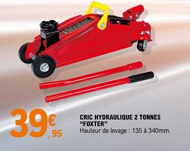 CRIC HYDRAULIQUE 2 TONNES “FOXTER” Hauteur de levage : 135 à 340mm.
