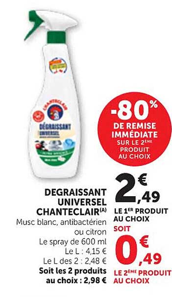 DEGRAISSANT UNIVERSEL CHANTECLAIR(A)