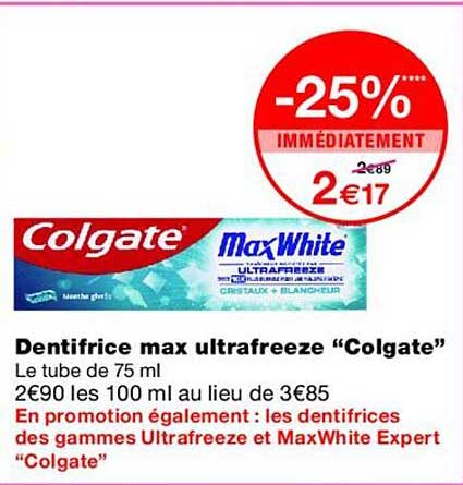 Dentifrice max ultrafreeze “Colgate”