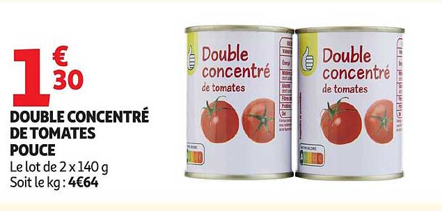 DOUBLE CONCENTRÉ DE TOMATES POUCE