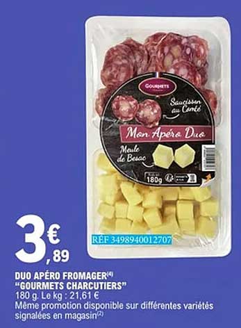 DUO APÉRO FROMAGER¹ “GOURMETS CHARCUTIERS” 180 g. Le kg : 21,61 €