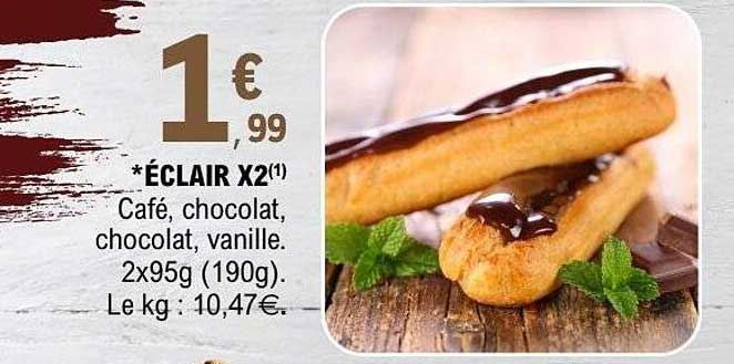 *ÉCLAIR X2(1) Café, chocolat, chocolat, vanille. 2x95g (190g). Le kg : 10,47€