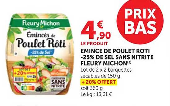 EMINCE DE POULET ROTI -25% DE SEL SANS NITRITE FLEURY MICHON(3)