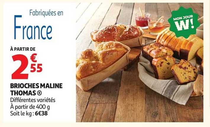 Fabriquées en France - BRIOCHES MALINE THOMAS ®