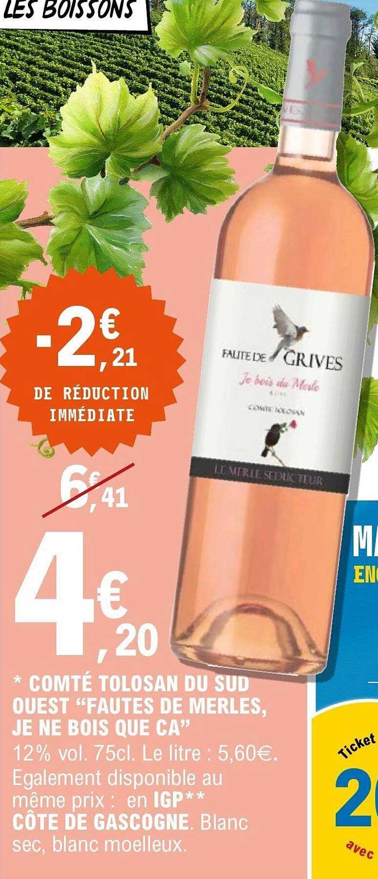 Faites de Merles, Je ne bois que ça