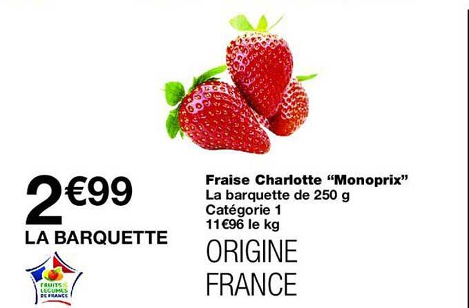 Fraise Charlotte “Monoprix”
