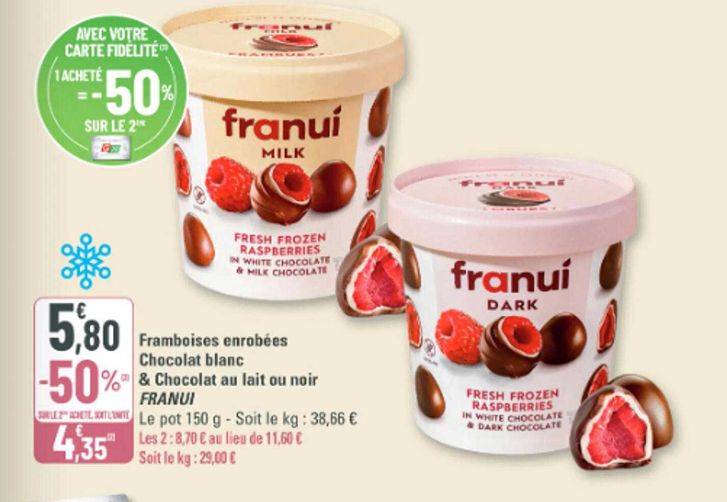 Framboises enrobées Chocolat blanc & Chocolat au lait ou noir FRANUI