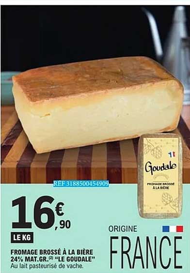FROMAGE BROSSÉ À LA BIÈRE, 24% MAT.GR. « LE GOUDALE » Au lait pasteurisé de vache.