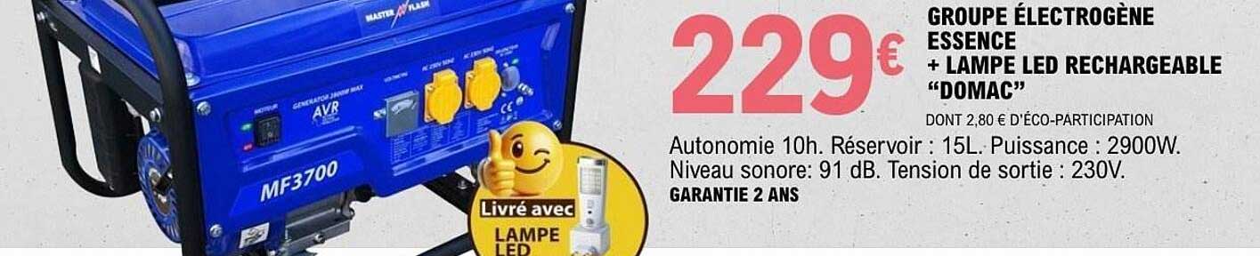 GROUPE ÉLECTROGÈNE ESSENCE + LAMPE LED RECHARGEABLE "DOMAC"