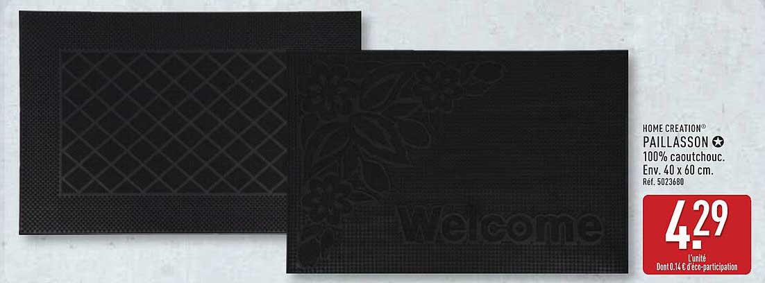 HOME CREATION® PAILLASSON 100% caoutchouc. Env. 40 x 60 cm. Réf. 5023680