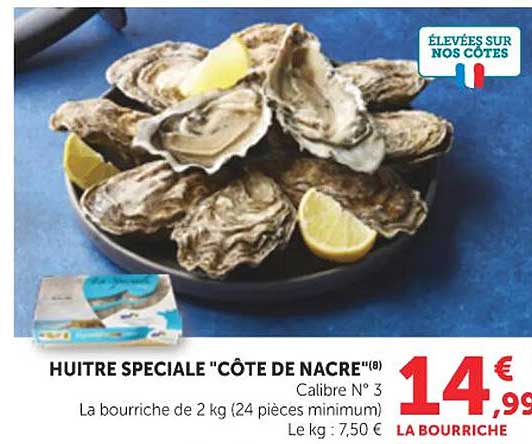HUITRE SPECIALE "CÔTE DE NACRE"