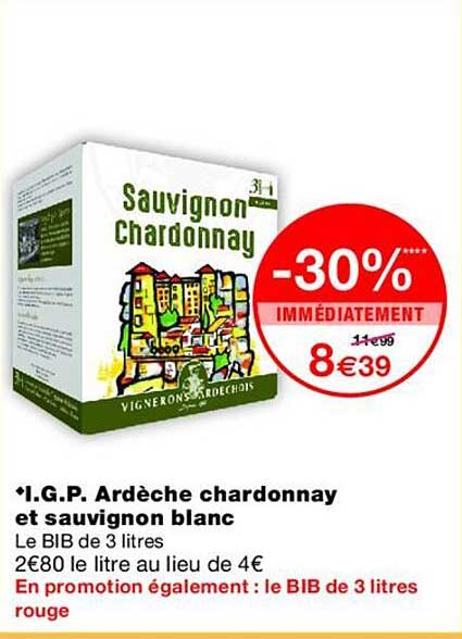 I.G.P. Ardèche chardonnay et sauvignon blanc