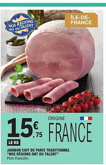 JAMBON CUIT DE PARIS TRADITIONNEL “NOS RÉGIONS ONT DU TALENT”