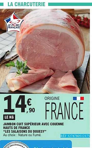JAMBON CUIT SUPÉRIEUR AVEC COUENNE HAUTS DE FRANCE “LES SALAISONS DU DOUESTY”