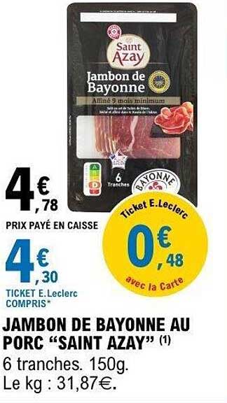 JAMBON DE BAYONNE AU PORC “SAINT AZAY”