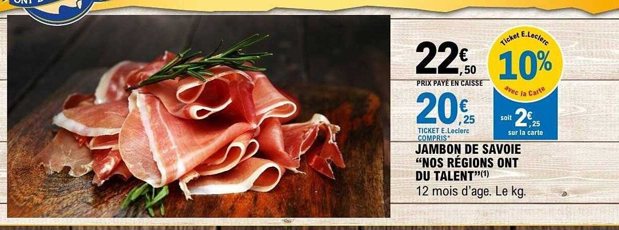 JAMBON DE SAVOIE “NOS RÉGIONS ONT DU TALENT”
