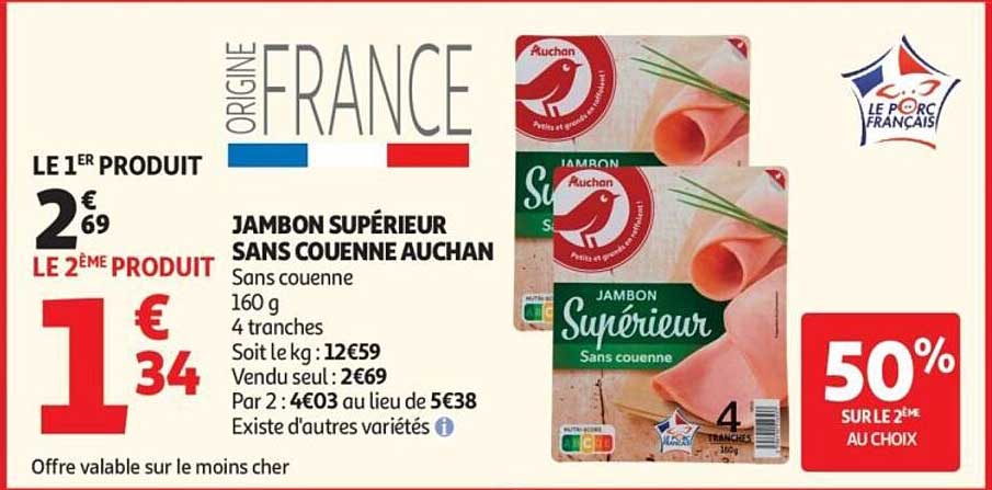 JAMBON SUPÉRIEUR SANS COUENNE AUCHAN