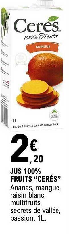 JUS 100% FRUITS “CERÉS”