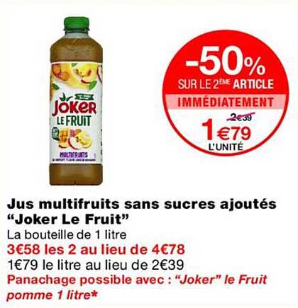 Jus multifruits sans sucres ajoutés "Joker Le Fruit"