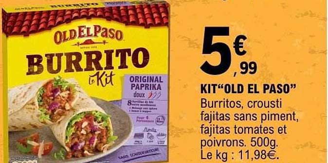 KIT “OLD EL PASO” Burritos, crousti fajitas sans piment, fajitas tomates et poivrons. 500g.