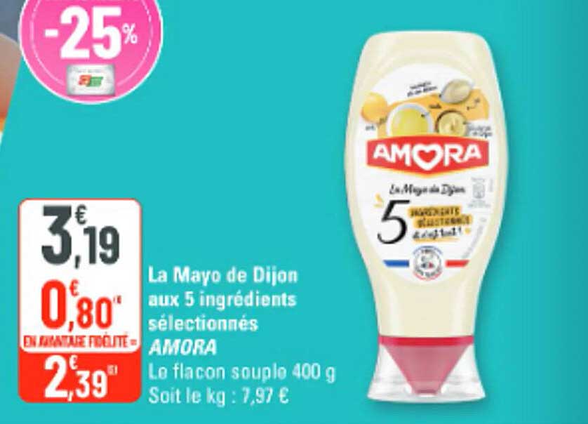 La Mayo de Dijon aux 5 ingrédients sélectionnés AMORA