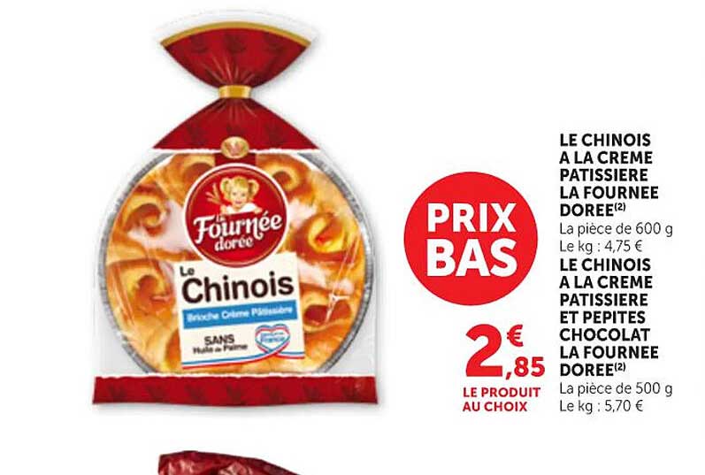 LE CHINOIS A LA CREME PATISSIERE LA FOURNEE DOREE