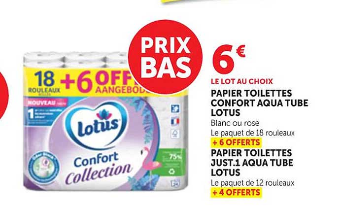 LE LOT AU CHOIX PAPIER TOILETTES CONFORT AQUA TUBE LOTUS