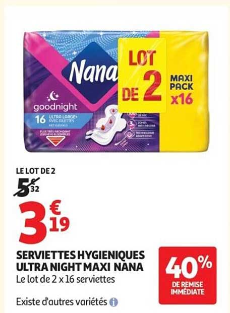 LE LOT DE 2 SERVIETTES HYGIENIQUES ULTRA NIGHT MAXI NANA