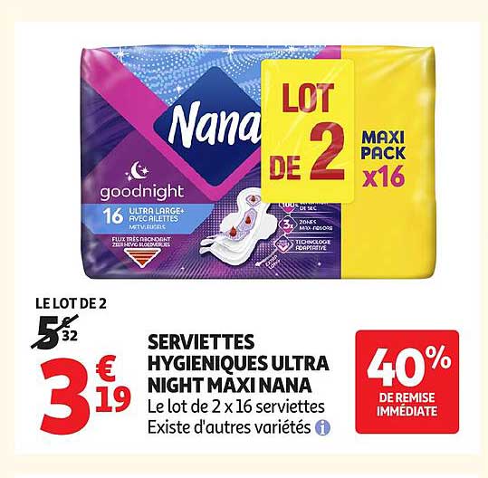 LE LOT DE 2 SERVIETTES HYGIENIQUES ULTRA NIGHT MAXI NANA