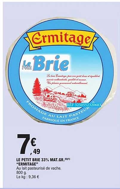 LE PETIT BRIE 33% MAT.GR. (EX1) "ERMITAGE"