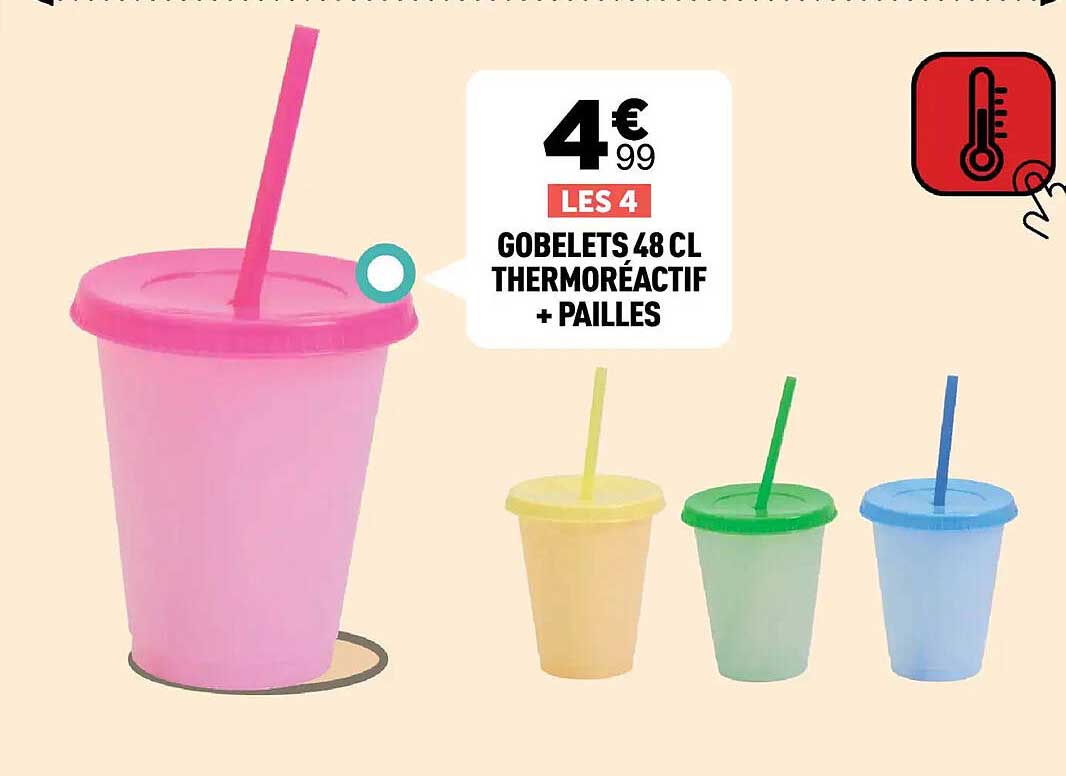 LES 4 GOBELETS 48 CL THERMORÉACTIF + PAILLES