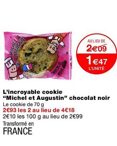 L’incroyable cookie “Michel et Augustin” chocolat noir