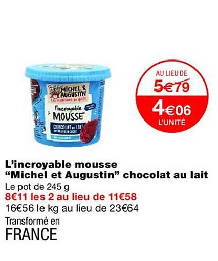 L’incroyable mousse “Michel et Augustin” chocolat au lait