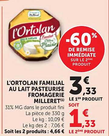 L'ORTOLAN FAMILIAL AU LAIT PASTEURISÉ FROMAGER MILLERET(1)