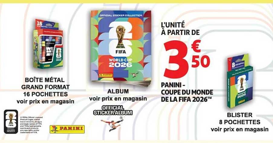 L'UNITÉ À PARTIR DE 3€50 PANINI- COUPE DU MONDE DE LA FIFA 2026™
