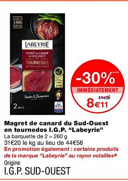 Magret de canard du Sud-Ouest en tournedos I.G.P. “Labeyrie”