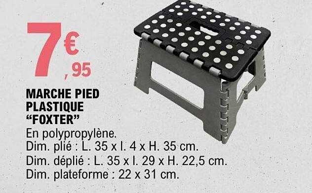 MARCHE PIED PLASTIQUE "FOXTER"