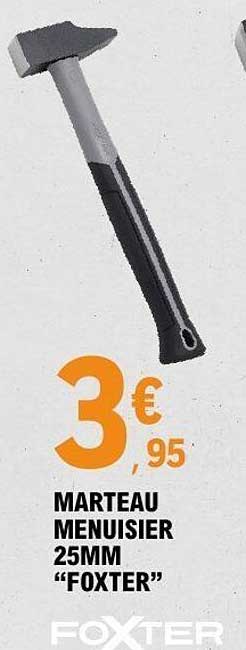 MARTEAU MENUISIER 25MM “FOXTER”
