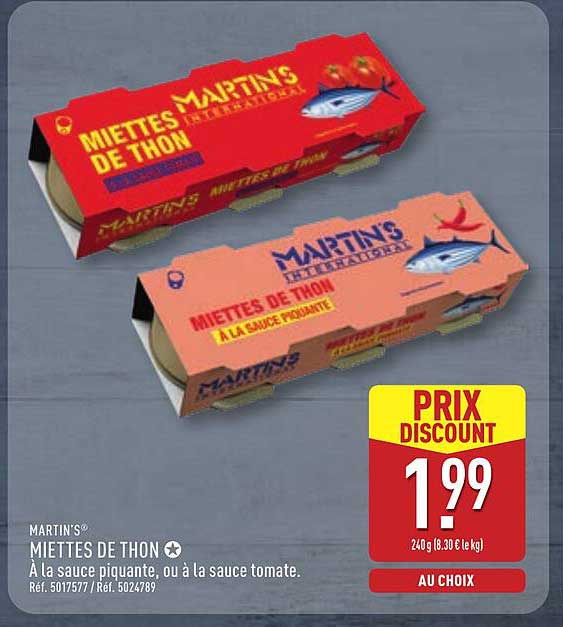 MARTIN’S MIETTES DE THON