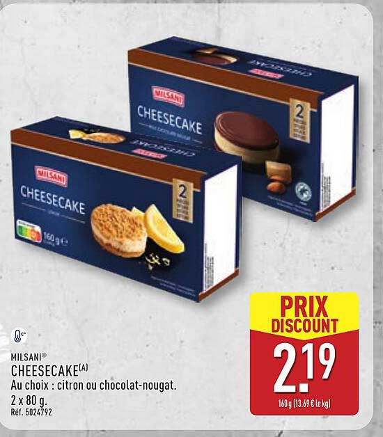MILSANI® CHEESECAKE(A) Au choix : citron ou chocolat-nougat.