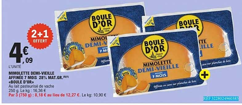 MIMOLETTE DEMI-VIEILLE AFFINÉE 7 MOIS 28% MAT.GR. (X) «BOULE D’OR»