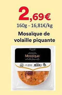 Mosaïque de volaille piquante