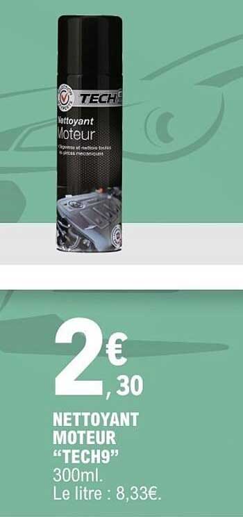 NETTOYANT MOTEUR “TECH9” 300ml. Le litre : 8,33€.